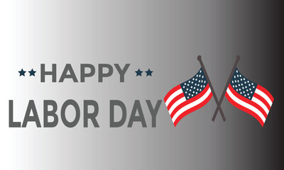 Happy Labor Day  poster of the United States of America with Painted Flag and text.  vector illustration.