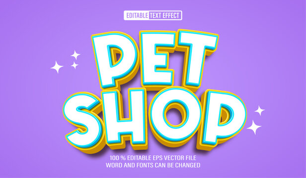 Editable 3d text style effect - Pet Shop text effect Template - Powered by Adobe