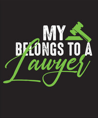 MY BELONGS TO A LAWYER