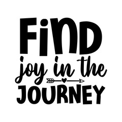 Find joy in the journey