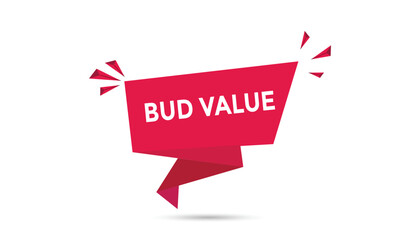 Bud value button web banner templates. Vector Illustration