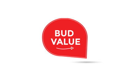 Bud value button web banner templates. Vector Illustration