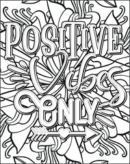 Motivational Quote Coloring Page for Adults. Inspirational Quote Coloring Page. Positive Vibes Coloring Page.