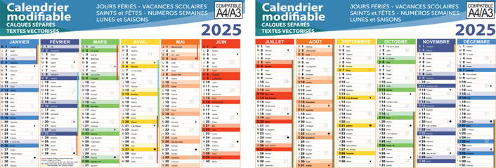 Calendrier 2025 avec fêtes, saints, vacances scolaires, lunes, numéro de semaine - Textes vectorisés et non vectorisés sur calques séparés