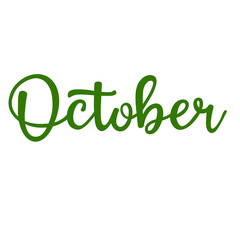 Fototapeta premium October Lettering Calligraphy