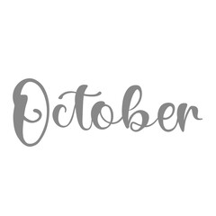 October Lettering Calligraphy