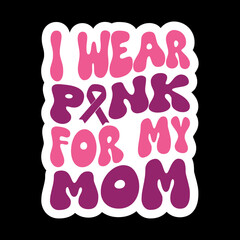 I Wear Pink For My Family SVG