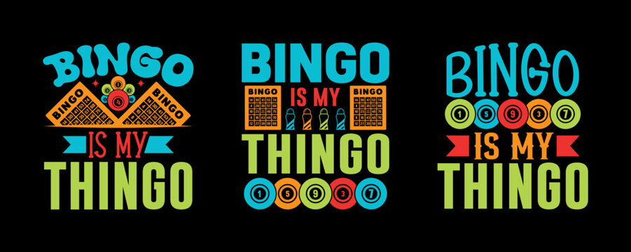 Bingo Is My Thingo SVG Bingo Games Bingo Gift Crazy Bingo Lover Tshirt Bundle Bingo Quotes Design, TG 0037