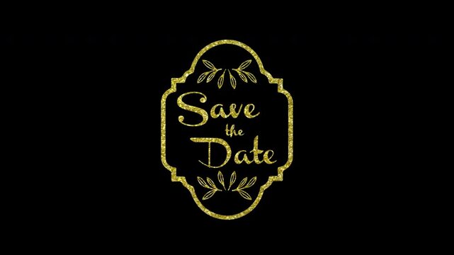 Save the date wedding invitation motion graphic with alpha channel transparent background. Golden text calligraphy with border vector animation