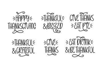 Thanksgiving Day Phrases Collection. Vector Cute Hand Lettering of Holiday Quotes Set. Give Thanks, Eat Pie, Thankful and Grateful Sayings Bundle.