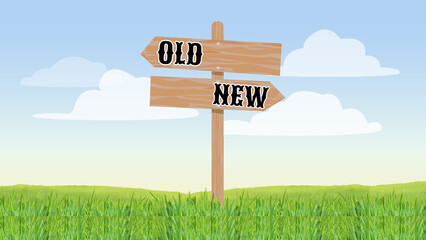 New - Old Wood direction signs Old, New life cartoon style 