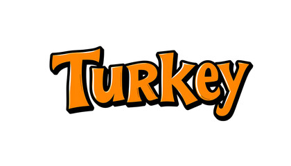 Fototapeta premium orange and black outline typography of name Turkey on white background