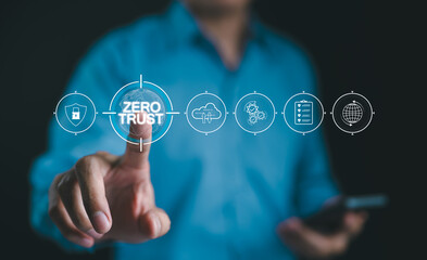 Zero Trust Security Concept. Businessman touch virtual icons zero trust security, cloud protection, business information network security, shields, connectivity, cybersecurity measures, cyber crime,
