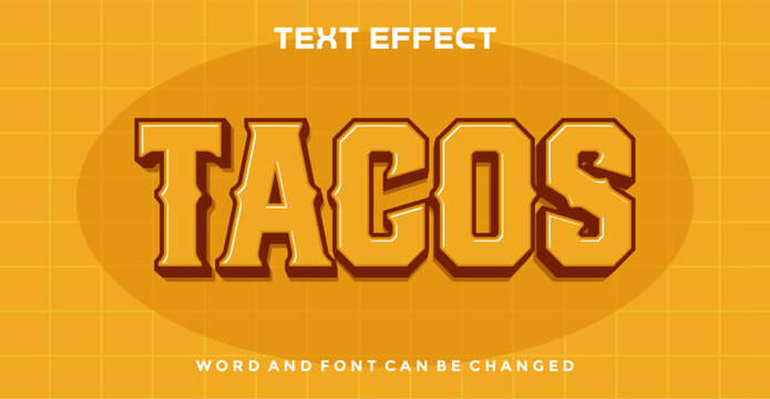 Tacos editable text effect