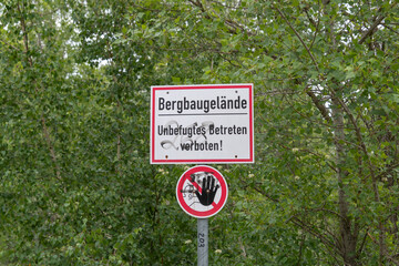 Schild:  Bergbaugel&auml;nde, unbefugtes Betreten verboten