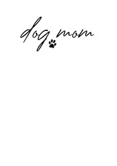 Dog Mom SVG with Paw Print - Perfect for T-Shirts, Mugs, Tote Bags, and More! Celebrate Your Love for Dogs with This Cute and Stylish Design. Ideal for Cricut and Silhouette Crafting Projects