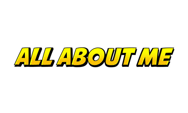 All about me - vector comic style text. Isolated on white background