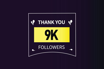 thank you 9K followers  vector illustration social media post  subscribers or followers animation design banner 
