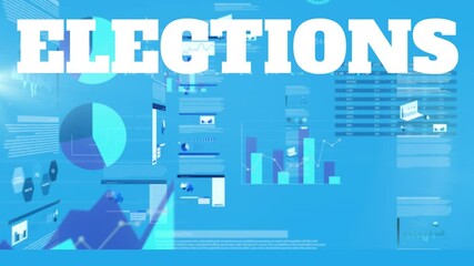ELECTIONS text animation over various data charts and graphs on blue background - Powered by Adobe