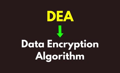 DEA Meaning, Data Encryption Algorithm