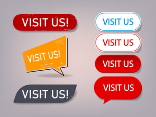 Visit us speech bubble communication label vector illustration. Icon, sign, symbol, sticker, logo, badge and banner design template.