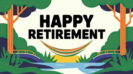 Happy Retirement: Nature Scene with Hammock and Text