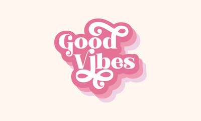 Good vibes 70s stripes 3d rainbow  layered retro vintage typography vector design template