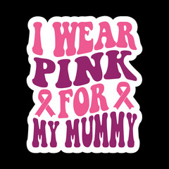 I Wear Pink For My Family Sticker
