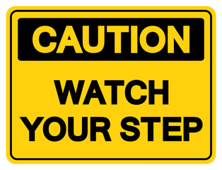 Obraz premium Caution Watch Your Step Symbol Sign,Vector Illustration, Isolate On White Background Label. EPS10