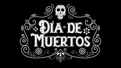 Decorative card for the remembrance of the day of the dead decorated with typical mexican ornaments. Template in white and black for the Day of the Dead Celebration, with Decorations. Dia de Muertos.