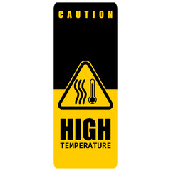 Obraz premium Caution, High Temperature, sign and sticker vector