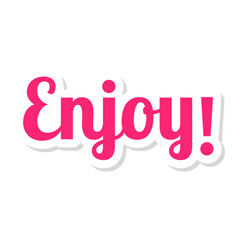 Enjoy Short Phrase Sticker Design