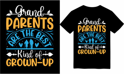 Grandparents High quality vector tshit design, Original Vector illustration for t-shirt design, Grandparents day tshirt designs, new tshirt design, graphic illustration, abstract, vintage t shirts