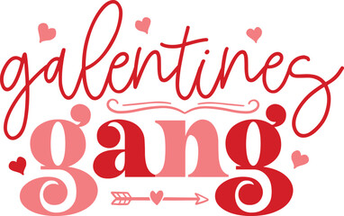 Galen-tine's gang