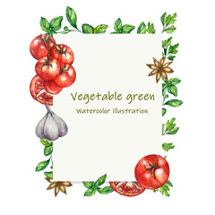 Watercolor Illustration. Juicy Bright Tomatoes, Basil, Parsley, Garlic, Anis. Frame. Series Vegetables. For Packaging Juices, Ketchup, Kitchen Textiles, Menus, Cookbooks, Recipes, Blogs, Websites