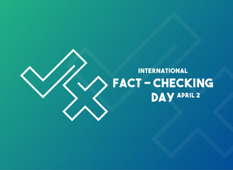 Obraz premium International Fact-Checking Day. April 2. Gradient background.