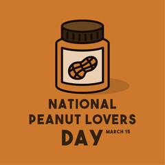 National Peanut Lovers Day. March 15. Flat design vector. Poster, banner, card, background.
