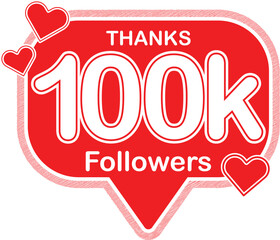 100k Followers Thank You Red Bubble Speech Banner