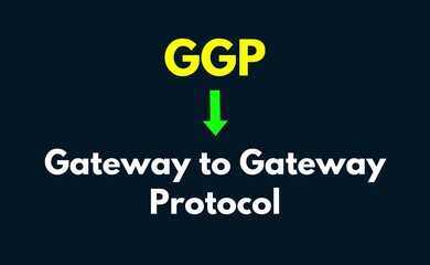 GGP Meaning, Gateway-to-Gateway Protocol	