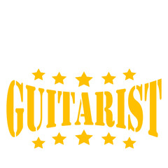 Guitarist Text Quote Saying Stars Logo Symbol Play Electric Guitar Hard Rock Instrument Musician Cool Heavy Metal Musician Band Play Performance Stage Jam Session Concert Loud Bass Sound Gig Festival