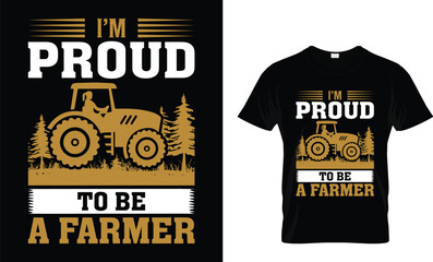 i am proud to be a farmer t shirt design
