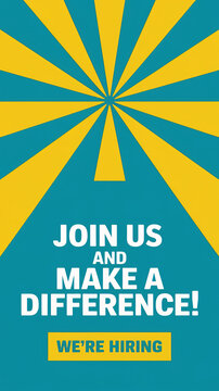Bold "Join Us and Make a Difference! We're Hiring" recruitment banner with vibrant yellow and teal rays, perfect for dynamic job vacancy promotions and attracting energetic candidates to your team.