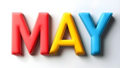 The word "MAY" is written with colorful letters on white background, 3D text Generative AI
