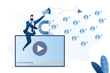 Blogger attracts new followers and subscribers. Video marketing online concept, businessman leader working with viral content using magnet and megaphone