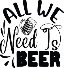 All we need is beer
