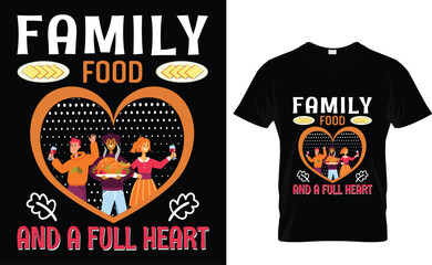 Family Food And A Full Heart  Thanksgiving Vector File design.