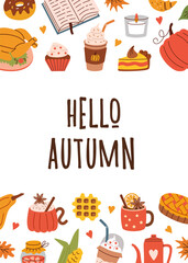 Flat style autumn greeting card with cozy fall elements like pumpkin, pie, hot drink, corn, and leaves. Perfect for seasonal greetings, invitations, or social media content.