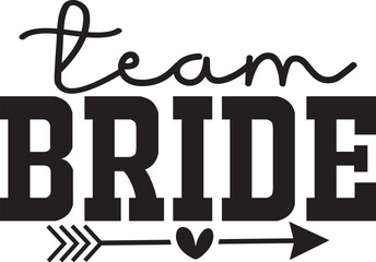 Team Bride