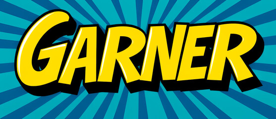 Garner - Comic Book Style Text