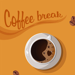 Coffee break. Poster. Banner. Coffee advertising. EPS 10. Vector illustration